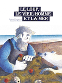 Loup, le vieil homme et la mer (Le)